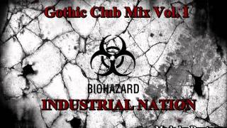 Gothic Club Mix Vol I  Industrial Nation by Ryutrax [upl. by Ezitram]