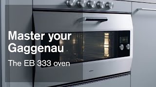 EB 333 oven  Master your Gaggenau [upl. by Georg]