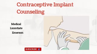 Contraceptive Implant Counseling [upl. by Uehttam]