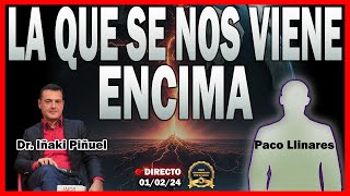 LA QUE SE NOS VIENE ENCIMA ▶ Paco Llinares con el Dr Iñaki Piñuel [upl. by Jared]