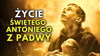 ✝️Prawdziwe życie świętego ANTONIEGO Z PADWY  Dlaczego trzyma dziecko [upl. by Quita929]