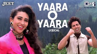 Yaara O Yaara Milna Hamara  Lyrical  Jeet  Sunny Deol Karisma  90s Love Hits  tipsofficial [upl. by Aric]