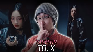 Taeyeon 태연  To X First Watch amp Reaction [upl. by Micki]