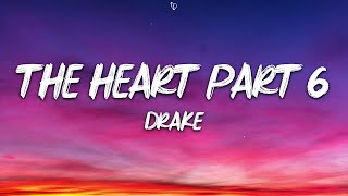 Drake  THE HEART PART 6 Lyrics [upl. by Marja]