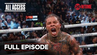 ALL ACCESS Gervonta Davis vs Ryan Garcia  Epilogue  Full Episode  SHOWTIME PPV [upl. by Vaios683]