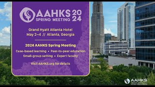 2024 AAHKS Spring Meeting Promo [upl. by Galateah]