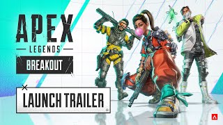 Apex Legends Breakout Launch Trailer [upl. by Ahsitahs]