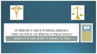 HIPAA Consumer Briefing Series Part 1 The Notice of Privacy Practices [upl. by Flemming]