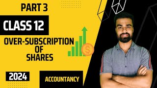 OVERSUBSCRIPTION WITH CALL IN ARREARS  PART 2  CLASS 12 ACCOUNTS  accounting for shares [upl. by Anyzratak]