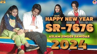 SR 7676  असलम सिंगर न्यू सॉन्ग  4K Official Video Song  Aslam Singer Dedwal  New Song Aslam 2024 [upl. by Esilana]