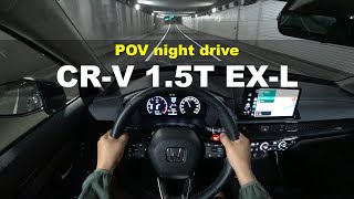 2024 Honda CRV 15 EXL POV night drive [upl. by Ahsiea]