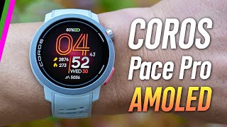 COROS Pace Pro InDepth Review  Much More Than Just AMOLED [upl. by Sukhum]