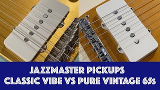 JAZZMASTER PICKUPS  Squier Classic Vibe vs Fender Pure Vintage 65s [upl. by Occer]