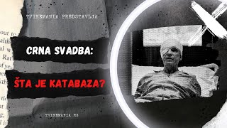 CRNA SVADBA ŠTA JE KATABAZA  TVINEMANIA [upl. by Boleyn]