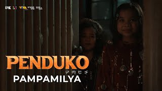 PAMPAMILYA ANG PENDUKO  December 25 in Cinemas  MMFF 2023 [upl. by Maclean]