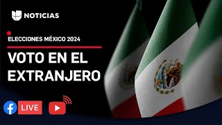 Elecciones México 2024 Voto en el extranjero desde EEUU [upl. by Ellsworth]