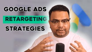 Google Ads Retargeting Strategies 2024 [upl. by Phira310]