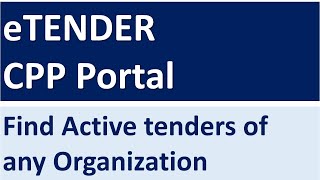 CPP Portal4 Find active tenders of any organization [upl. by Lebazej736]