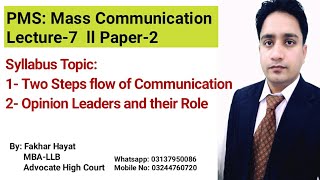 PMSMass Comm Lecture7 Paper2 ll Two Step flow of Communication ll Opinion Leaders [upl. by Eiromem]