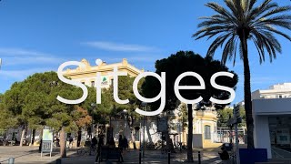 A Visit to Sitges Spain [upl. by Oakley]