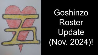 Goshinzo Roster Update November 2024 [upl. by Franklyn900]