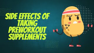 What Are The Side Effect Of Taking A Preworkout Supplement [upl. by Kobylak]