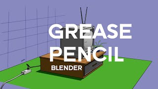 Grease Pencil Blender tutorial [upl. by Eidnak]