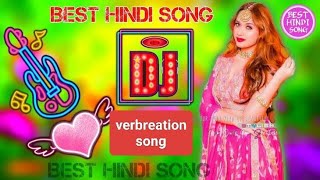 New hindi dj song ।Hindi remix song ।dj song ।hindi dj song hitsongscollection djremixsong remix [upl. by Felicle]