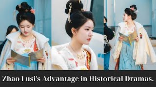 Zhao Lusis Advantage in Historical Dramas [upl. by Gratt]