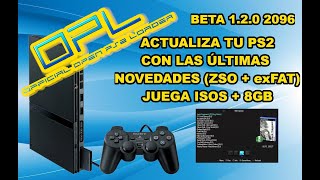 🛠️🎮 OPL 120 BETA 2096 Juega a juegos de más de 4 GB exFAT  ZSO 🛠️🎮 [upl. by Auhoj]