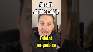 Airsoft Játékszabály Part2  Találat megadása [upl. by Eardnoed]