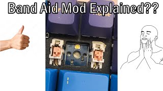 Band Aid Mod Explained [upl. by Mazonson]