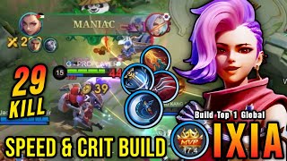 29 Kills Attack Speed amp Critical Build Ixia Super Deadly Marksman  Build Top 1 Global Ixia  MLBB [upl. by Irep]