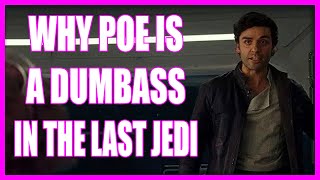 Why Poe Dameron is a DUMBASS in the Last Jedi and why Holdo WAS RIGHT [upl. by Yssirk]