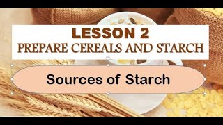 Prepare Cereal and Starch Dishes  Mise En Place Module 5 Week 5 [upl. by Shelby539]