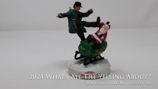 2024 Whats All The Yelling About Hallmark Ornament [upl. by Nev]