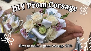 How to Make a Corsage for Prom 2023 [upl. by Aguayo]