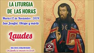 LAUDES 6 AM  MARTES 12 DE NOVIEMBRE 2024  XXXII SEMANA DEL TIEMPO ORDINARIO [upl. by Adhamh985]