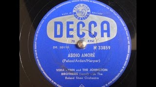 Vera Lynn and The Johnston Brothers  Addio Amore [upl. by Enirahtak806]