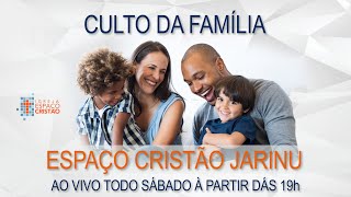 CULTO DA FAMILIA JARINU  19102024 [upl. by Jovitah979]