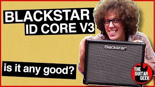 Blackstar ID Core V3 Explained  ALL the sounds plus Review [upl. by Chan]