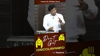 Dont get discouraged  PastorManoj Samuel [upl. by Lourie]