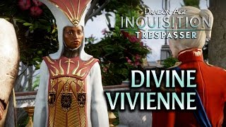 Dragon Age Inquisition  Trespasser DLC  Divine Vivienne incl epilogue [upl. by Kashden426]