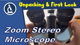 🔬 Unpacking and first look at a stereo zoom microscope  Amateur Microscopy [upl. by Natfa445]