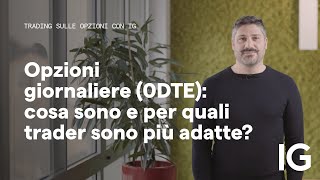 Opzioni giornaliere 0DTE cosa sono e per quali trader sono più adatte [upl. by Schilt]