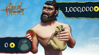 From 0 to 1 MILLION Gold in Sea of Thieves [upl. by Eniarral]