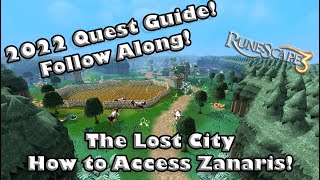 Lost City Quest Guide  Follow Along  How to Access Zanaris [upl. by Bradleigh]