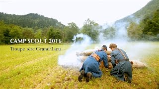 Camp scout 2016  Troupe 1ère GrandLieu [upl. by Aerdnua]