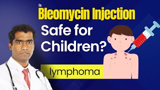 Is Bleomycin Safe for Kids LymphomaTreatmentExplained [upl. by Raul923]