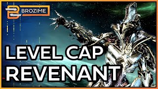 LEVEL CAP REVENANT PRIME  Warframe Builds Refresh 2024 [upl. by Etezzil]